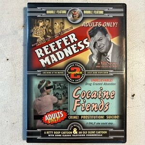 Reefer Madness and Cocaine Fiends DVD.